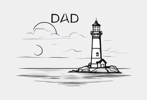 Lighthouse that says "DAD" tattoo idea