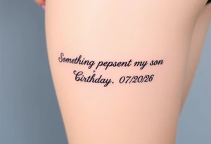 Something represnt my son Liam his birthday is 07/20/26 tattoo idea