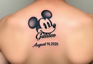 mickey mouse symbol with the name Galileo and the date August 14,2020, incorporated tattoo idea