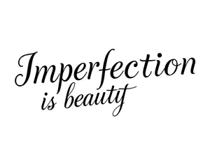 Imperfection is beauty tattoo idea