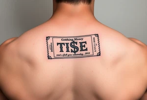 Ticket design with a getting money aura and a chosen money theme tattoo idea