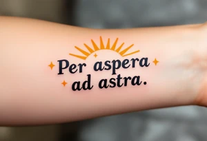 In bold blackletter font, the Latin quote "Per aspera ad astra"  blazes across a sunbeam backdrop of golden-yellow and fiery orange. tattoo idea