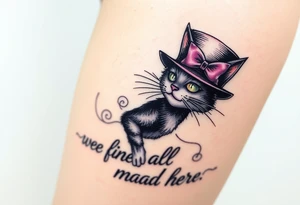 Cheshire cat, we're all mad here, top hat tattoo idea