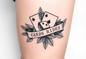 Cards rides banner dice leaves tattoo idea
