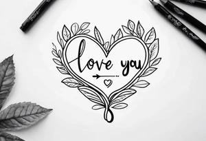 the words "I love you" written on a leaf tattoo idea