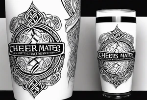 Cheers Mate text, armband +Celtic +Cancer Ribbon +tribal +artistic +a toast tattoo idea
