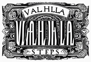 Valhalla steps tattoo idea