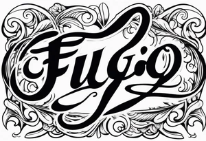 The word “fuego” in cursive with flames around it. tattoo idea