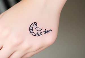 Mystical holistic croissant de moon with the text Let Them tattoo idea