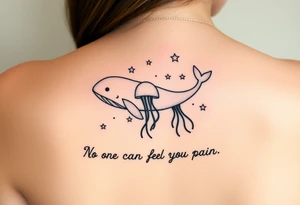 52hz Whale and jellyfish among the stars with the words No one can feel your pain 5x5 size tattoo idea