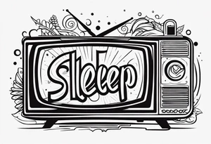 watch TV and sleep all day tattoo idea