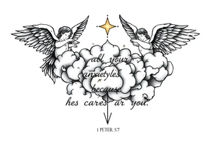 cast all your anxiety on him because he cares for you"  1 peter 5:7 with clouds and angels tattoo idea