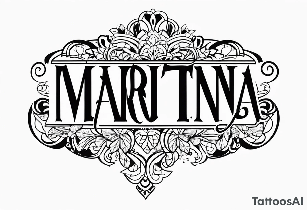 MARTINA tattoo idea