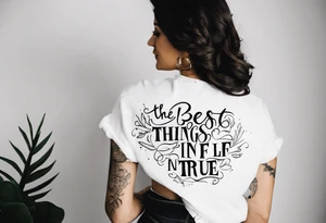 The best things in life are true tattoo idea