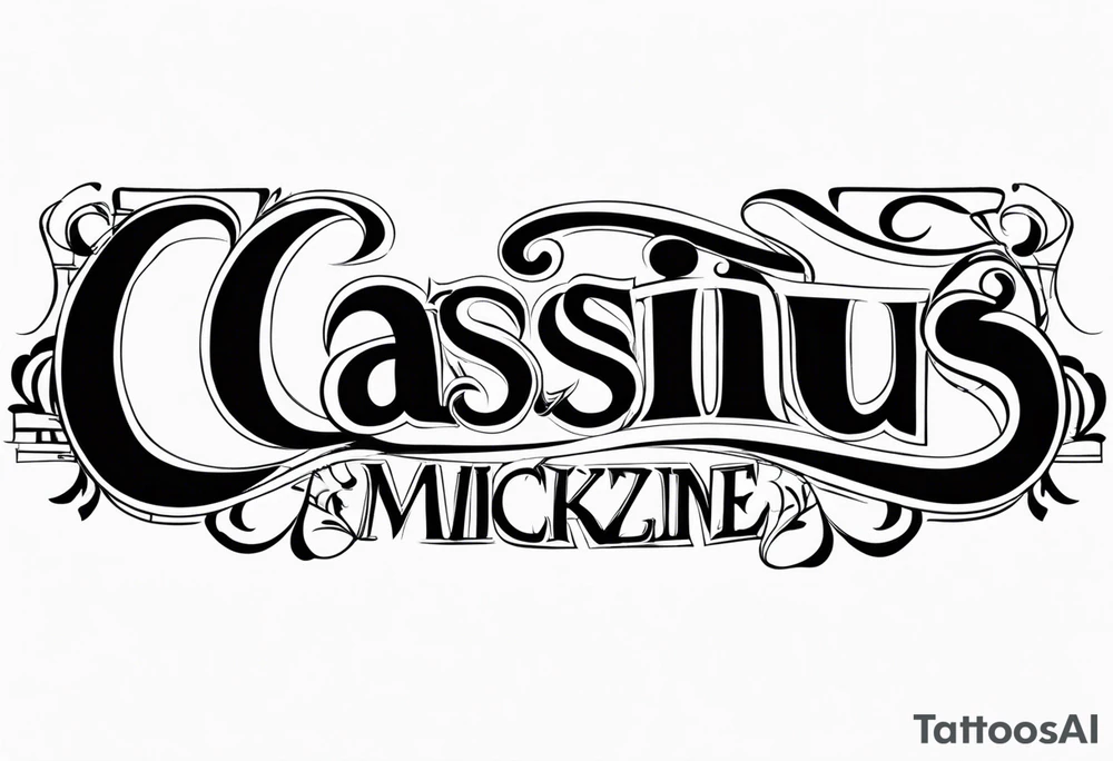 'cassius rafiki mckenzie' tattoo idea