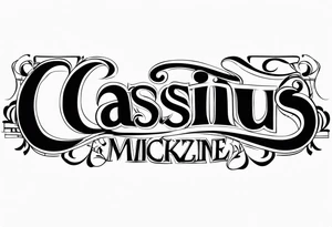 'cassius rafiki mckenzie' tattoo idea