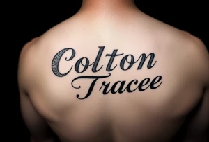 The names colton and tracee combined in one tattoo tattoo idea