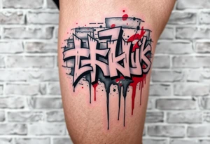 Graffiti style tattoo FULL thigh Using brick wall as a background and then graffiti Over the top, I do not want a lot of color so just primarily black white and gray with a little bit of red tattoo idea