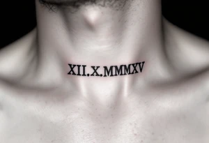 Bold black Roman numerals XII.X.MMXV etched along the collarbone, representing a wedding date in sharp serif font. tattoo idea