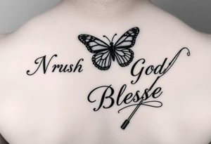 The words No Rush with a monarch butterfly and the words God Bless with a fishing pole. Tattoo is masculine for the upper arm tattoo idea