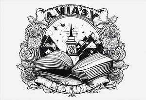small book cover titled "always be learning" tattoo idea