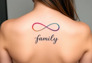 Colorful infinity symbol and the word "family" elegantly placed at the center in a soft script tattoo idea