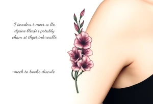 Quotes, 
paintbrushes, 
Gladiolus tattoo idea