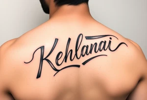 kehlani in cursive tattoo idea
