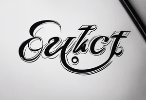 Make a tattoo in a simple letter type with the word "Exact" tattoo idea