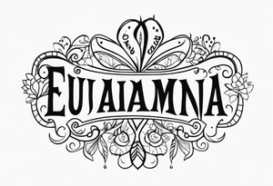 Eudaimonia tattoo idea