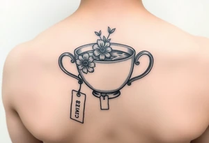 Dainty cup of tea with one handle small floral arrangement and a tea bag tag hanging over the edge of the cup tattoo idea