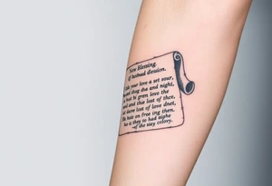A large scroll of a bible scripture about new blessing and lost of a love one tattoo idea