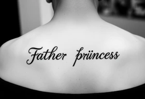 Father of the princess text down the back of forearm tattoo idea