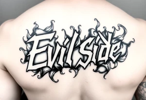 powerful bold cover up saying Evil Side black and white with shading and smoke around it gangsta writing tattoo idea