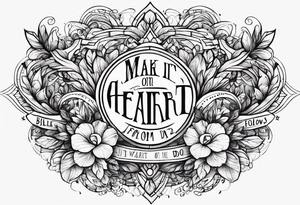 Make a tattoo with this verse from the bible Proverbs 4:23 "Above all else, guard your heart, for everything you do flows from it. " make it on the fore arm tattoo idea