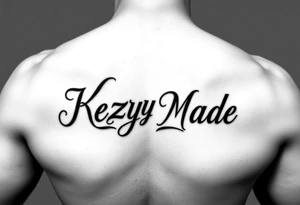 Bubblicious style words (KeezY MadE) tattoo idea