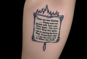 A large burning scroll of a bible scripture about new blessing and lost of a love one tattoo idea