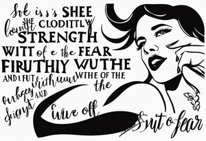 text only "She is clothed with strength and dignity, and she laughs without fear of the future" tattoo idea