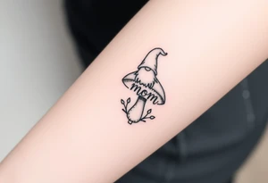 Mushroom with word mom on it with gnome on top tattoo idea