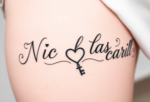 N I c h o l a s C a r r . Cursive font writing with creative swirls running with the letters spelling With a fancy heart and key in it at the end. tattoo idea