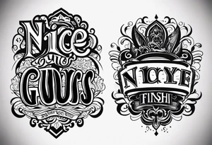 Nice guys finish last tattoo idea