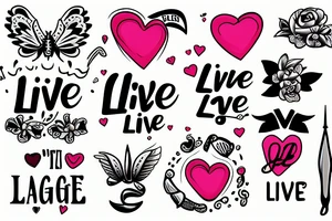 Live laugh love tattoo idea