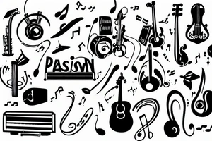 My passion for music, music is my life and I can't live without it tattoo idea