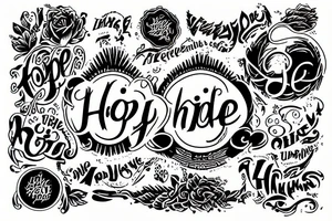 And hope and history rhyme. tattoo idea