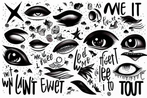 I, I want to get lost
Ignite, swim beyond the sea
make me feel afraid
Touch everything I see
Don't smile at me, because I won
those red eyes of yours tattoo idea