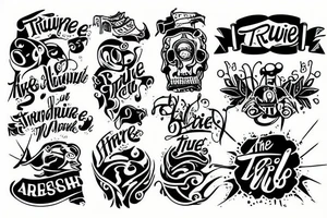 the "TRUE" word tattoo idea