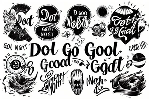 do not go gentle into that good night tattoo idea