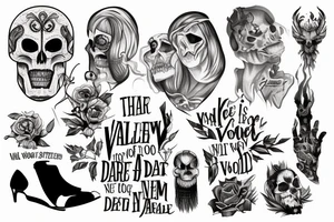 Yea, though I walk through the valley of
the shadow of death, I will fear no evil: for thou art with me; tattoo idea