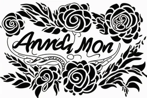 A tattoo for my mom named Aneesa tattoo idea