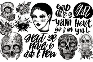 God, if I die young, send me to heaven.  I am already in hell tattoo idea